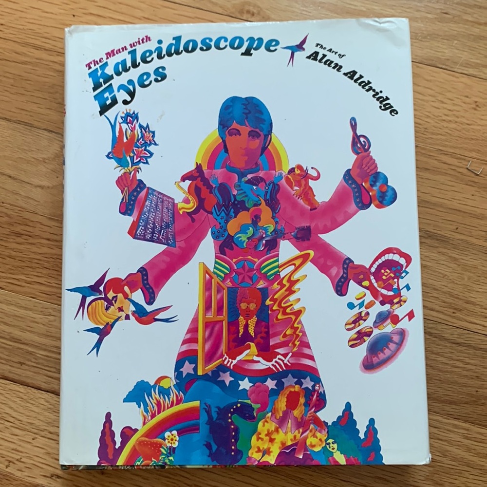 The Man with Kaleidoscope Eyes The art of Alan Aldridge book